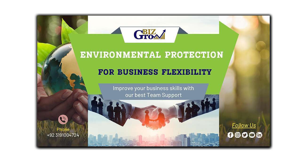 Environmental Protection for Business Flexibility