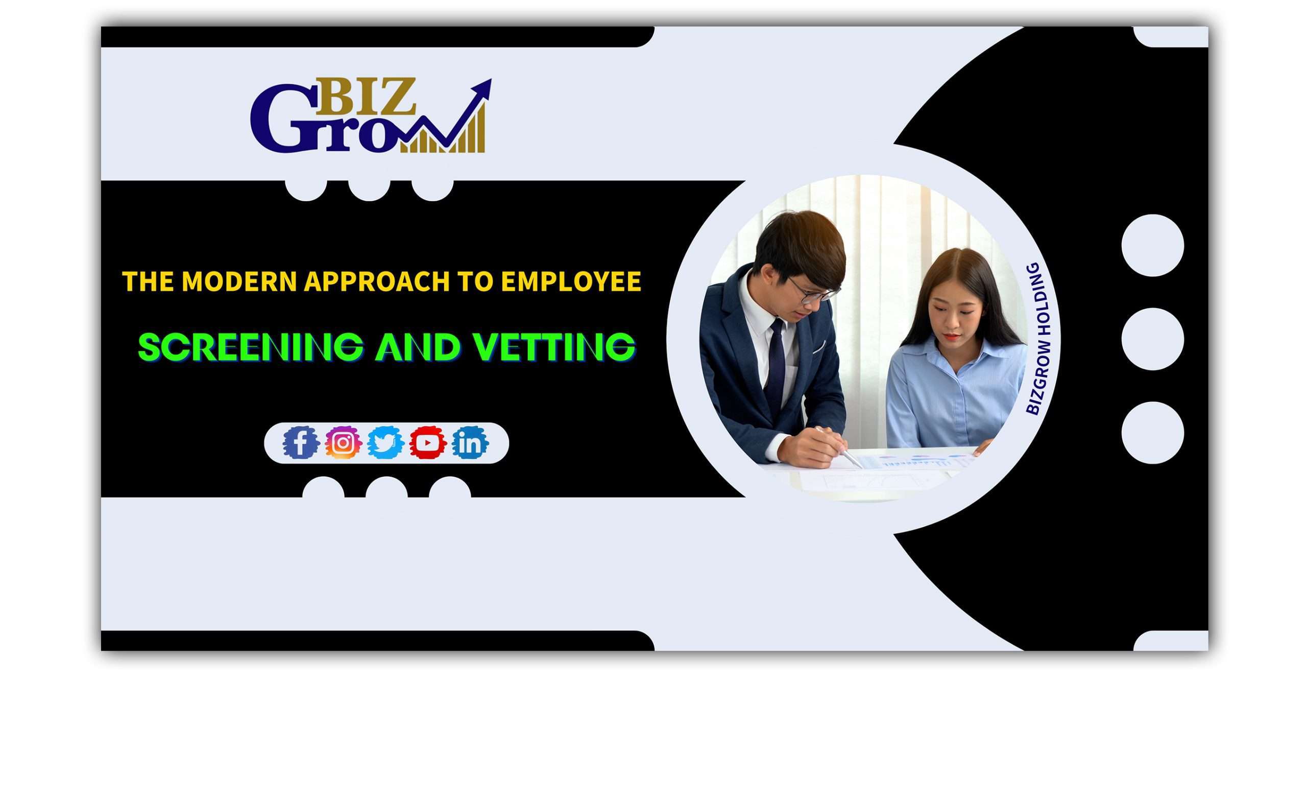 1- The Modern Approach to Employee Screening and Vetting