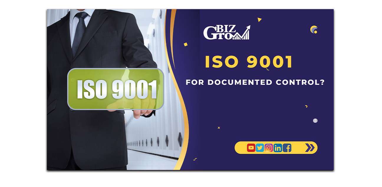 ISO 9001 for Documented Control?