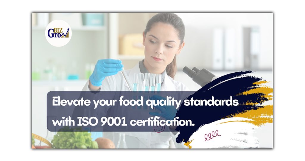 Enhancing Food Quality Leveraging ISO 9001 Certification