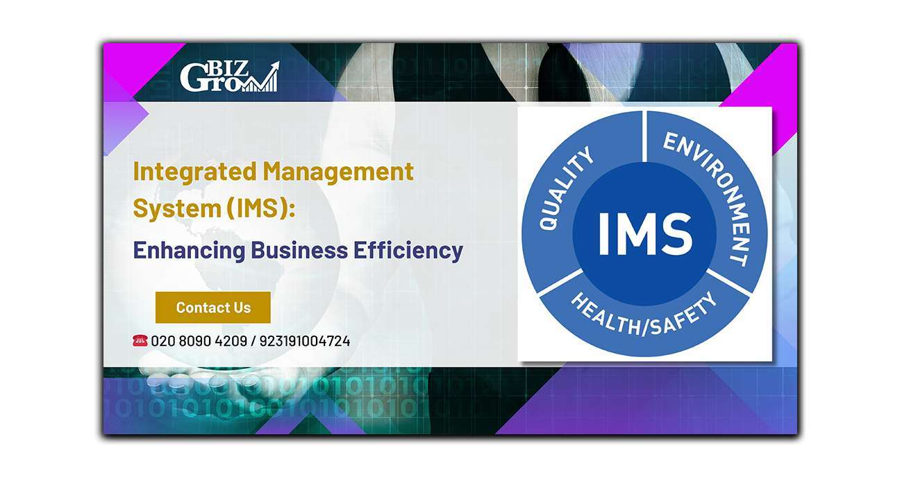 Integrated Management System (IMS): Enhancing Business Efficiency